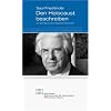 Den Holocaust beschreiben. Auf dem Weg zu einer integrierten Geschichte