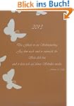 Kalender 2013 - Das Gl�ck ist ein Sch...