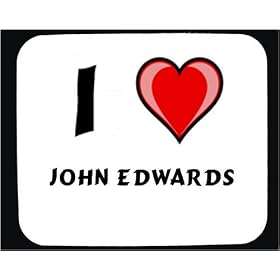 I love John Edwards Mouse Pad
