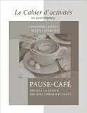 Cahier dactivités to accompany Pause-café