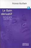 Le bain d�rivatif