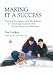 Making it a Success: Practical Strategies and Worksheets for Teaching Students with Autism Spectrum Disorder