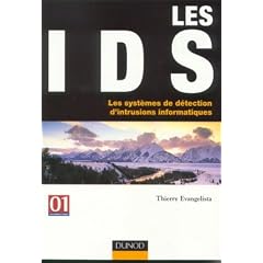 IDS : Les syst�mes de d�tection des intrusions informatiques
