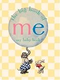 The Big Book of Me: My Baby Book (Big Book of . . . (Welcome Books))