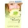 Authentic Beauty: The Shaping of a Set-Apart Young Woman