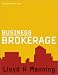 Business Brokerage: An Opportunity for Real Estate Professionals