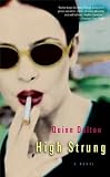 High Strung : A Novel