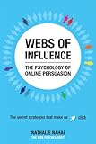 Webs of Influence: The Psychology of Online Persuasion