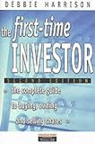 Review Financial Times/ Prentice Hall  / The First-Time Investor: The Complete Guide to Buying, Owning and Selling Shares (Financial Times Series)