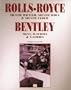 Rolls-Royce Bentley: Silver Wraith, Silver Dawn & Silver Cloud : Mk Vi, R-Series & S-Series
