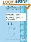 NMR: The Toolkit (Oxford Chemistry Primers, 92)