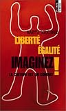 Revue Seuil  / Liberté, Egalité, Imaginez !
