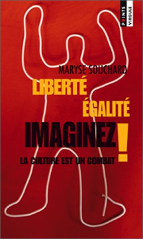 Liberté, Egalité, Imaginez !