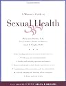 A Woman's Guide to Sexual Health (Yale University Press Health & Wellness)
