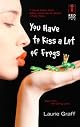 You Have To Kiss A Lot Of Frogs (Red Dress Ink)