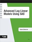 Advanced Log-Linear Models Using SAS