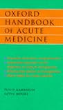 Oxford Handbook of Acute Medicine (Oxford Medical Publications)