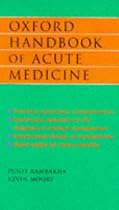 Oxford Handbook of Acute Medicine (Oxford Medical Publications)
