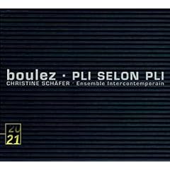 Boulez: Pli selon Pli
