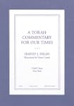 A Torah Commentary for Our Times Boxe...
