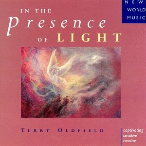 Terry Oldfield - In the Presence of Light - Zortam Music