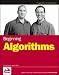 Beginning Algorithms (Wrox Beginning Guides)