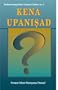 Kena Upanisad; With the Original Text in Sanskrit and Roman Transliteration
