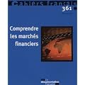 Comprendre les march�s financiers (N.361 Mars-Avril 2011)