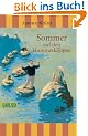 Sommer auf den Hummerklippen: Geschichten vom W�nschen, Tr�umen und Reisen, vom ersten bis zum vierten Tag