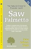 Saw Palmetto: The Natural Choice for Prostate Health (Woodland Health)