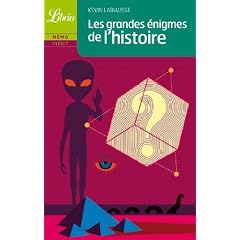 Les grandes �nigmes de l'histoire