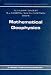 Book Mathematical Geophysics: A Survey of Recent Developments in Seismology and Geodynamics (Modern Approaches in Geophysics)