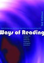 Ways of Reading: Advanced Reading Skills for Students of English Literature