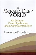 A Morally Deep World