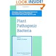 Plant Pathogenic Bacteria (International Conference on Plant... by Solke H. De Boer