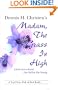 Dennis H. Christen's Madam: The Grass Is High