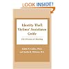 Identity Theft Victims' Assistance Guide: The Process of Healing