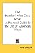 Book The Standard Wine Cook Book: A Practical Guide To The Use Of American Wines