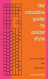 The Columbia Guide to Online Style: Second Edition (Columbia Guide to Online Style)