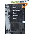 What Difference Does a Husband Make?: Women and Marital Status in Nazi and Postwar Germany (Studies on the History of Society and Culture)