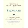 The Official Patient's Sourcebook on Sarcoidosis