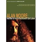 Alan Moore: Portrait Of An Extraordinary Gentleman book cover