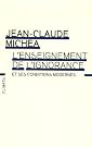 L'enseignement de l'ignorance...