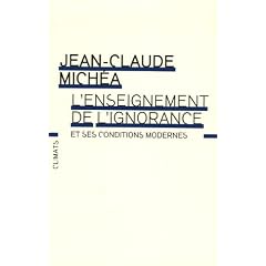 L'enseignement de l'ignorance et ses conditions modernes