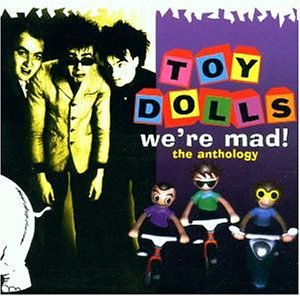 Toy Dolls - We