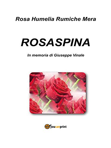 Rosaspina (Italian Edition)