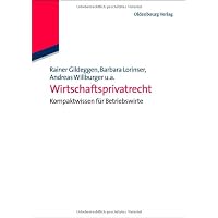 Wirtschaftsprivatrecht: Kompaktwissen für Betriebswirte