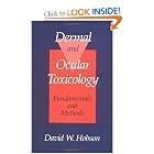 Dermal and Ocular Toxicology: Fundamentals and Methods by Hobson