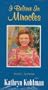 I Believe in Miracles, Vol 2, Kathryn Kuhlman & Guests with Healing Testimonies [VHS]