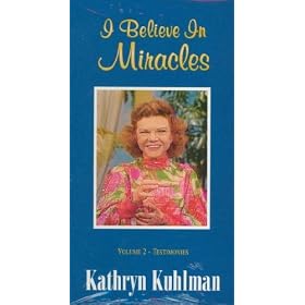 I Believe in Miracles, Vol 2, Kathryn Kuhlman & Guests with Healing Testimonies [VHS]